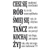 Cytat nr 89 - "Ciesz się małymi rzeczami..."
