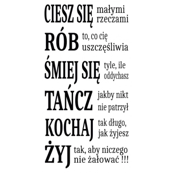 Cytat nr 89 - "Ciesz się małymi rzeczami..."